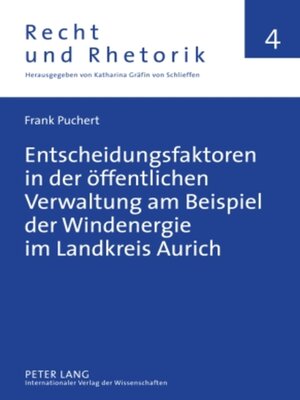 cover image of Entscheidungsfaktoren in der öffentlichen Verwaltung am Beispiel der Windenergie im Landkreis Aurich